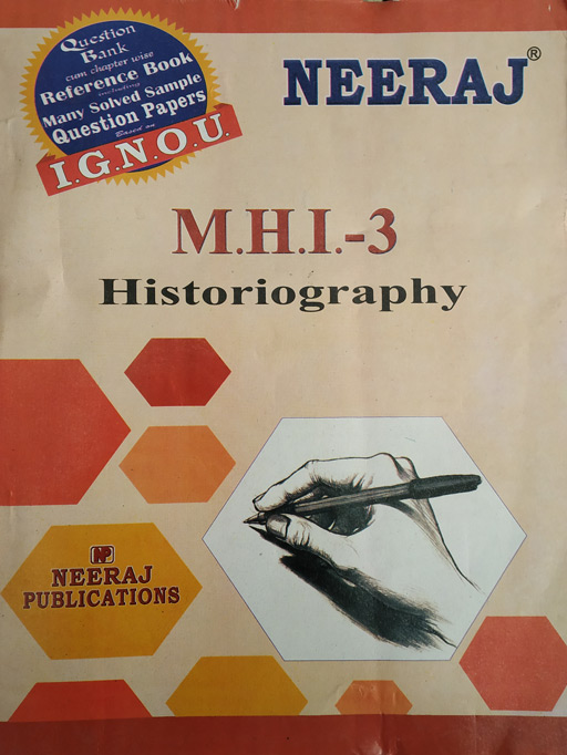 Neeraj MHI - 03 Historiography